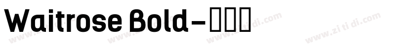 Waitrose Bold字体转换